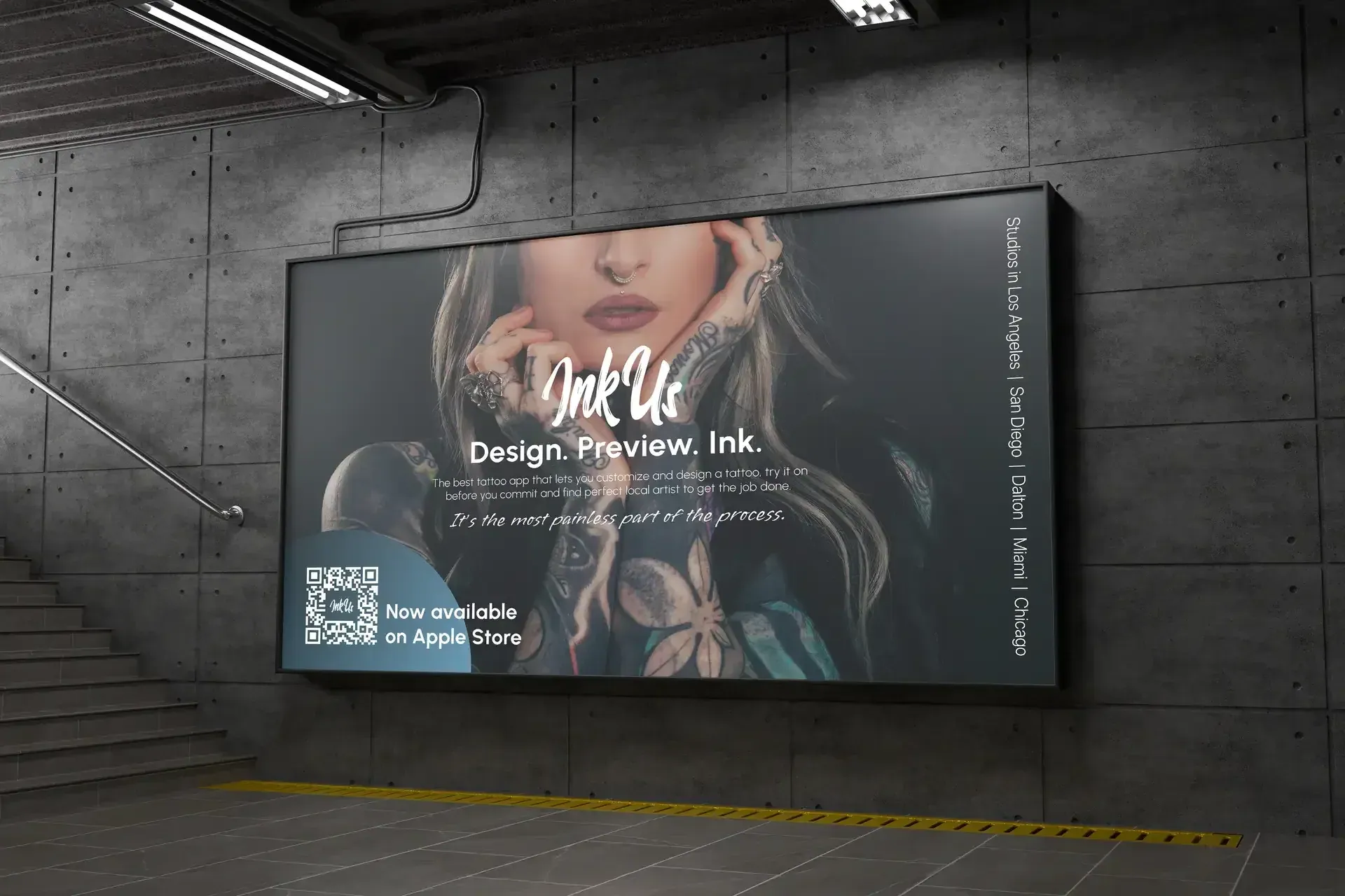An Ink Us billboard in a concrete underpass: Design. Preview. Ink. Now available on the App Store.